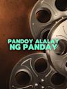 Pandoy: Ang Alalay ng Panday