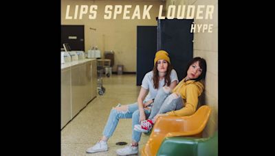 Singled Out: Lips Speak Louder's Hype