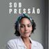 Sob Pressão