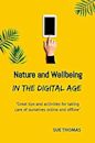 Nature and Wellbeing in the Digital Age