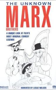 The Unknown Marx Brothers