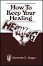 How To Keep Your Healing