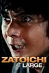 Zatoichi at Large