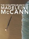 The Disappearance of Madeleine McCann