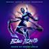 Blue Beetle [Original Motion Picture Soundtrack]