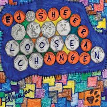 Loose Change - Ed Sheeran mp3 buy, full tracklist