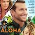 Aloha – Die Chance auf Glück