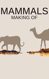 Mammals: Making Of