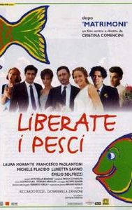 Liberate i pesci!