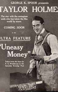 Uneasy Money