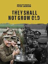 They Shall Not Grow Old - Per sempre giovani