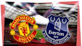Manchester United vs Everton: Prediction, team news, kick-off time, TV, live stream, h2h results, odds today