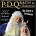 P. D. Q. Bach in Houston: We Have a Problem!