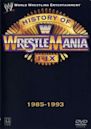 WWE: The History of WrestleMania I-IX