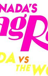 Canada's Drag Race: Canada vs. the World