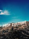 Prop Culture