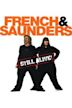 French & Saunders Still Alive