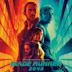 Blade Runner 2049 [Original Motion Picture Soundtrack]