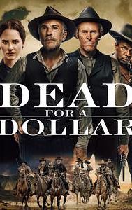 Dead for a Dollar