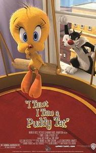 I Tawt I Taw a Puddy Tat