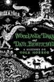 Woodlands Dark and Days Bewitched: A History of Folk Horror