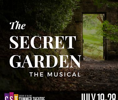 CDA Summer Theatre Presents The Secret Garden The Musical in Boise at Schuler Performing Arts Center 2024