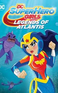 DC Super Hero Girls: Legends of Atlantis