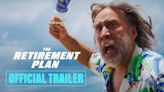 The Retirement Plan Trailer: Nicolas Cage And Ashley Greene Starrer The Retirement Plan Official Trailer | Entertainment...