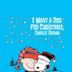 I Want a Dog for Christmas, Charlie Brown