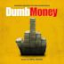 Dumb Money [Original Motion Picture Soundtrack]