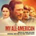 My All American [Original Motion Picture Soundtrack]