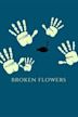 Broken Flowers