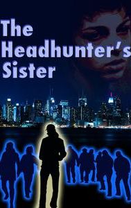 The Headhunter's Sister