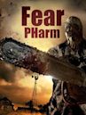 Fear Pharm