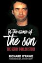 In the Name of the Son: The Gerry Conlon Story