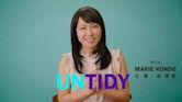 Untidy with Marie Kondo