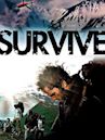 Survive