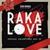 Raka Love