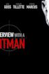 Interview with a Hitman