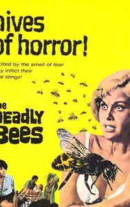 The Deadly Bees