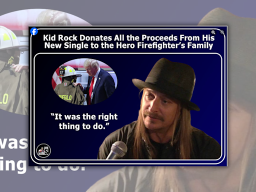 Fact Check: No, Kid Rock Didn't Donate Proceeds From New Single to Family of Victim Killed at Trump Rally