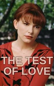 The Test of Love