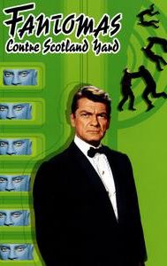 Fantomas Against Scotland Yard