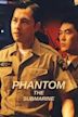 Phantom: The Submarine