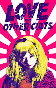 Love and Other Cults