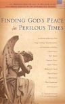 Finding God's Peace in Perilous Times [With CD]