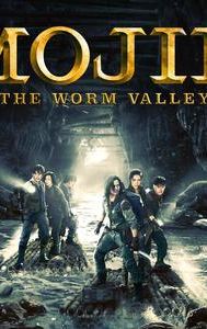 Mojin: The Worm Valley