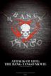 Attack of Life: The Bang Tango Movie