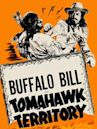 Buffalo Bill in Tomahawk Territory