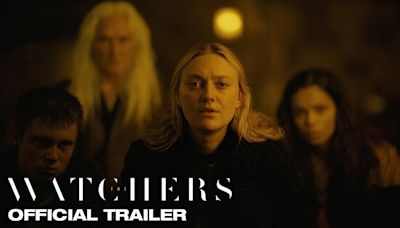 The Watchers Gets a Freaky Full Trailer